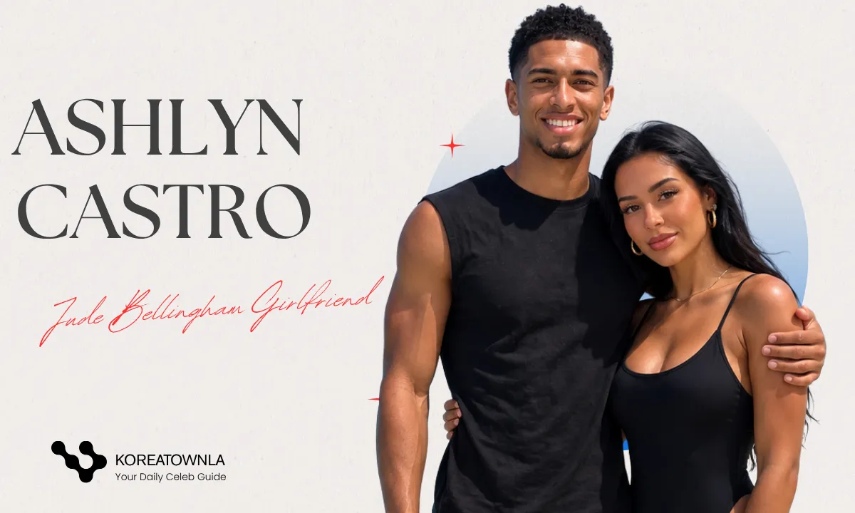 Ashlyn Castro - Jude Bellingham Girlfriend Biography