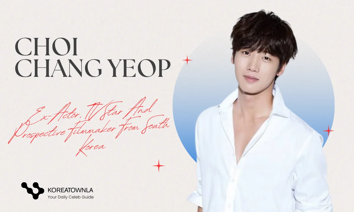 Choi Chang Yeop Age, Early Life, Career, Drug Arrest, & More